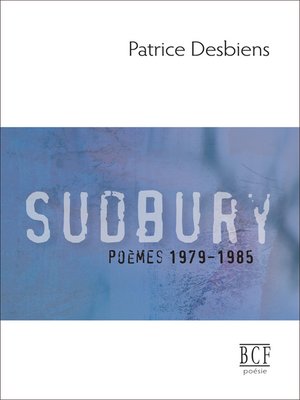 cover image of Sudbury (poèmes 1979-1985)